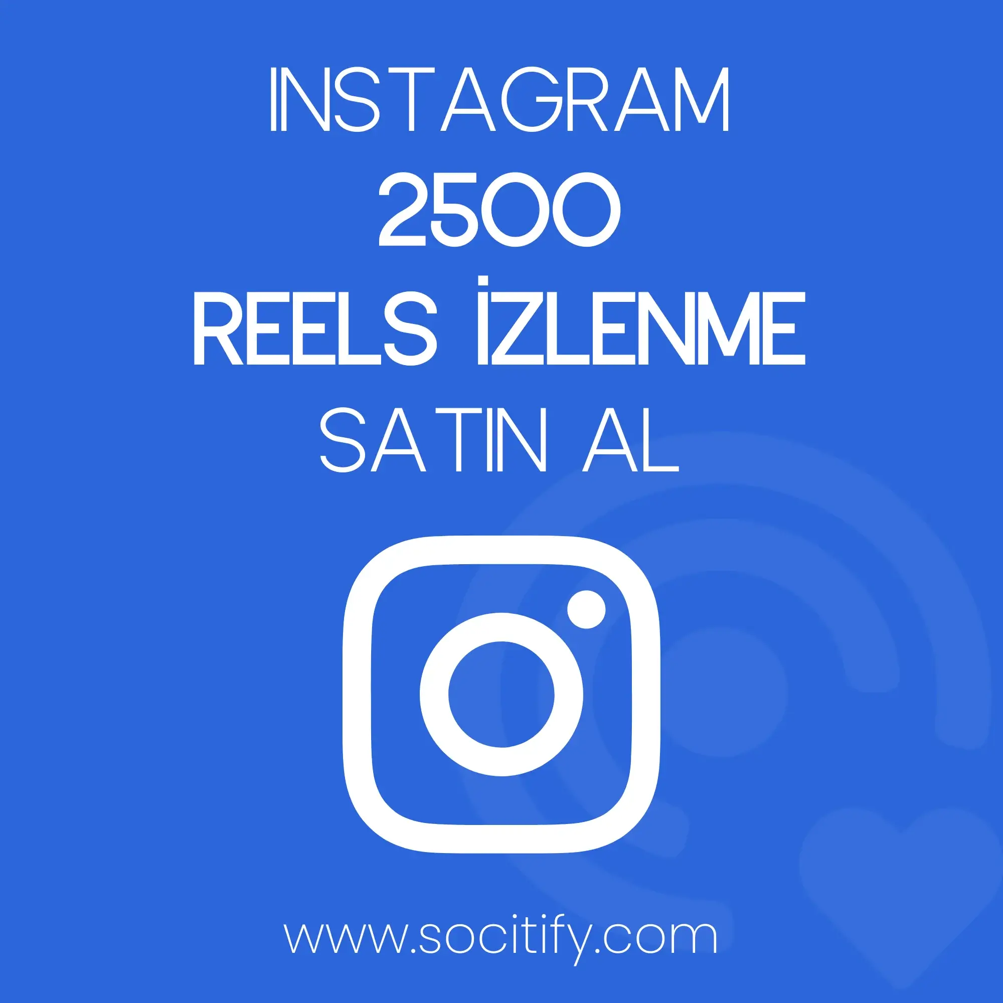 Instagram 2500 Reels İzlenme