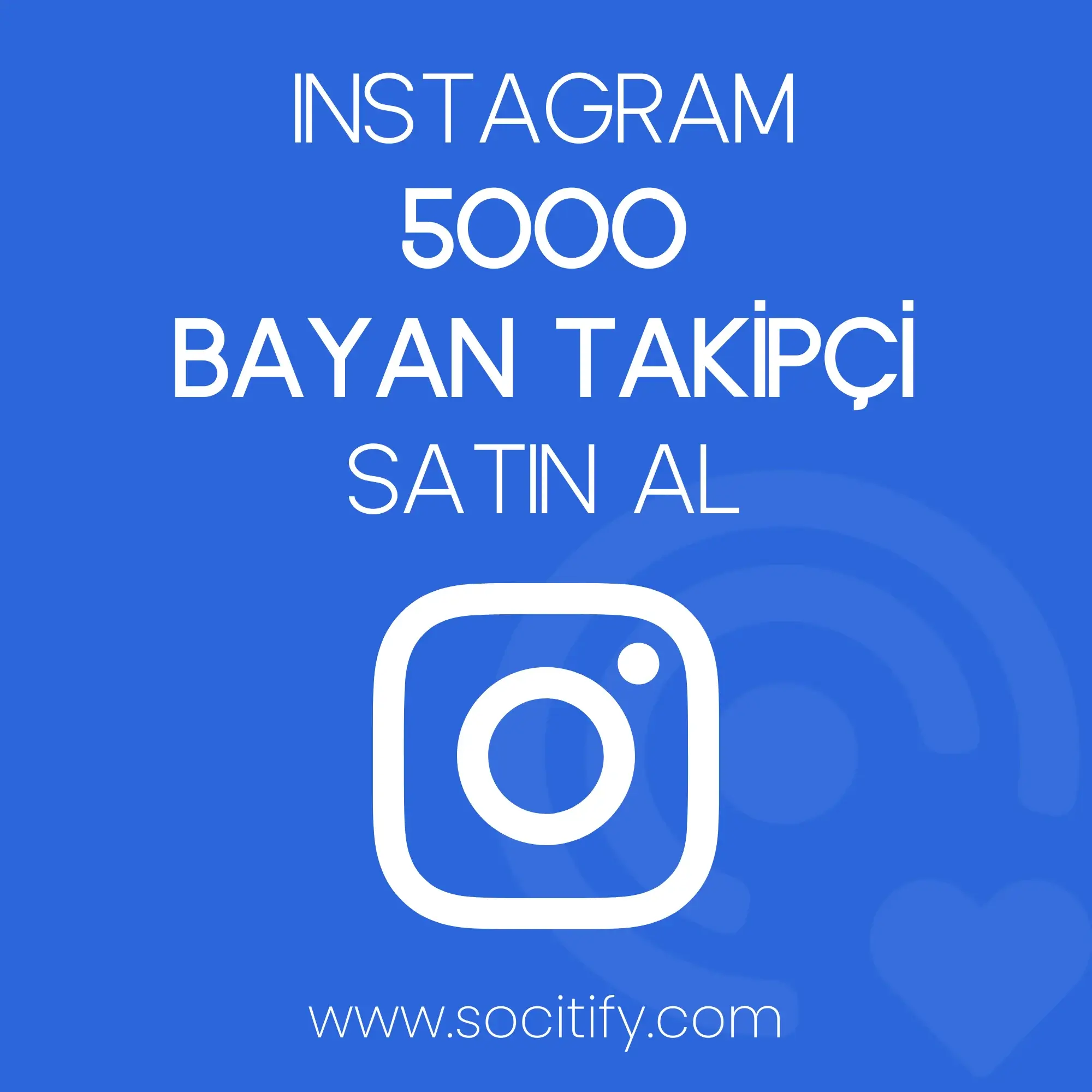 Instagram 5000 Bayan Takipçi